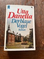 Utta Danella „Der blaue Vogel“ Schleswig-Holstein - Mönkeberg Vorschau