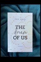 Buch von Yvy Kazi: The Dream of us Hessen - Frankenberg (Eder) Vorschau