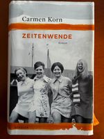 Carmen Korn - Zeitenwende - Hardcover Eimsbüttel - Hamburg Schnelsen Vorschau