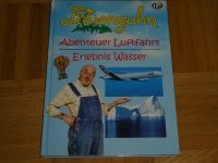 Buch „Löwenzahn – Abenteuer Luftfahrt, Erlebnis Wasser“ ab 6 Jahr Kr. Dachau - Petershausen Vorschau
