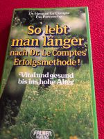 So lebt man länger  Dr.Le Comtes Bayern - Großostheim Vorschau