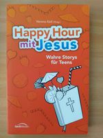 Happy Hour mit Jesus "Wahre Storys für Teens" Stuttgart - Obertürkheim Vorschau