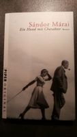 Ein Hund mit Charakter von Sándor Márai Niedersachsen - Delmenhorst Vorschau