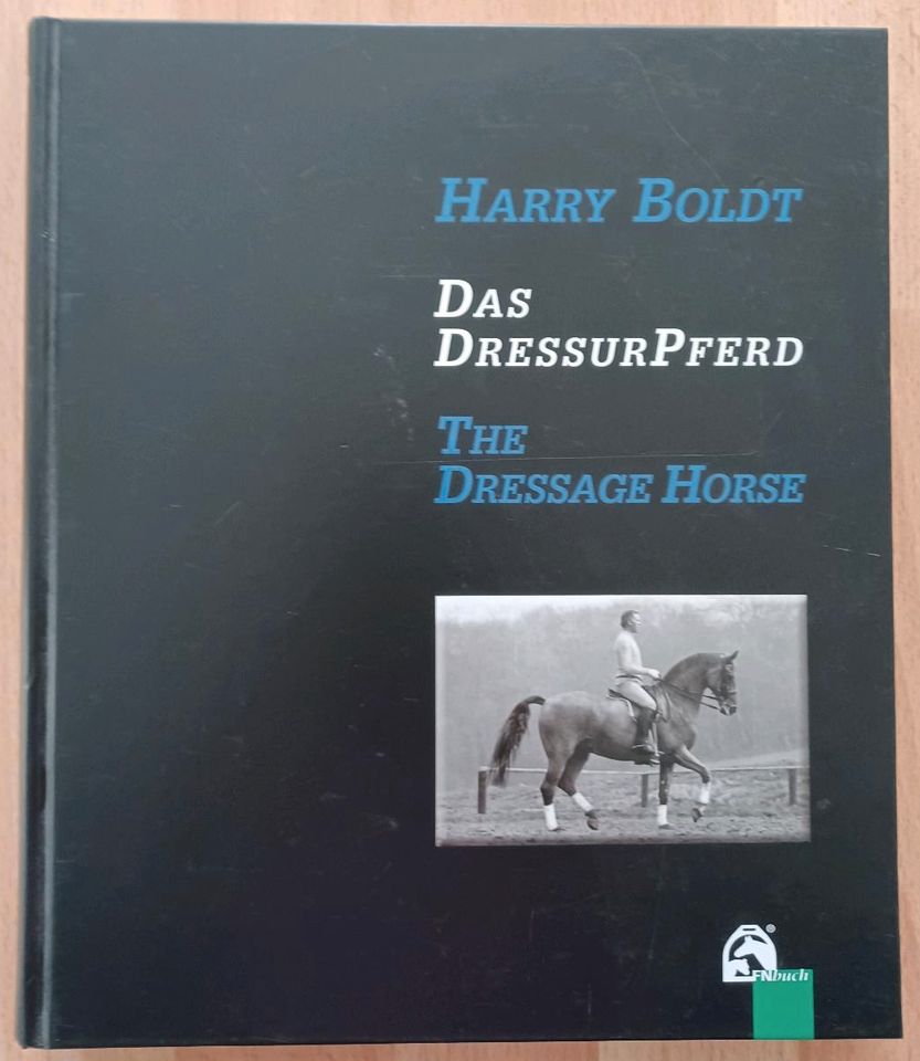 Harry Boldt Das Dressurpferd in Forchheim