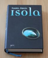 Isola ein Roman von Isabel Abedi (HC) Schleswig-Holstein - Osterrönfeld Vorschau