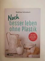 "Noch besser leben ohne Plastik" - Nadine Schubert Bayern - Wiesenbronn Vorschau