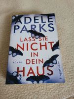 "Lass sie nicht in dein Haus" Adele Parks, TB Nordrhein-Westfalen - Halver Vorschau