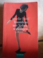 Taschenbuch Amelie Fried Traumfrau mit Nebenwirkungen Hessen - Großenlüder Vorschau