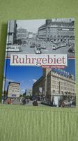 Das Ruhrgebiet früher und heute von Miriam Kuhl Dortmund - Hombruch Vorschau