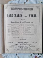 Schönes altes Notenbuch Compositionen v Carl Maria von Weber Sachsen - Bautzen Vorschau