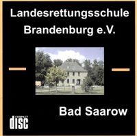 Landesrettungsschule Brandenburg Bad Saarow - CD Brandenburg - Calau Vorschau