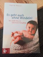 Buch Es geht auch ohne Windeln/ Windelfrei Baden-Württemberg - Friedenweiler Vorschau