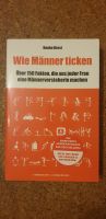 Wie Männer ticken, Liebe, Beziehung, Fakten, Männerversteherin Hessen - Ginsheim-Gustavsburg Vorschau