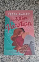 "My Killer Vacation" von Tessa Bailey Düsseldorf - Unterbilk Vorschau