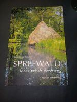 Spreewald  Eine sinnliche Wanderung Buch Brandenburg - Cottbus Vorschau