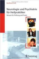 Neurologie und Psychiatrie für Heilpraktiker: Wissen für Prüfung Bayern - Kleinwallstadt Vorschau