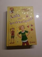 Kinderbuch, Isabel abedi,  Lola auf hochzeitsreise Nordrhein-Westfalen - Gütersloh Vorschau