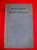 Michna Marian - Sprich’s richtig aus! 1940 - RARITÄT Bayern - Gmund Vorschau
