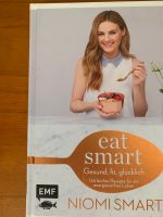 Niomi Smart : Eat Smart , Kochbuch für leckere Rezepte Hessen - Bad Homburg Vorschau