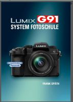 Lumix G91 System Fotoschule München - Moosach Vorschau