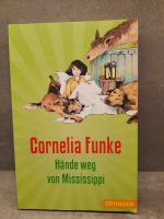 *Cornelia Funke - Hände weg von Mississippi * Bayern - Herzogenaurach Vorschau