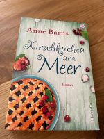 Kirschkuchen am Meer, Anne Barns Bayern - Eggenfelden Vorschau