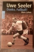 Uwe Seeler - Danke, Fußball! - Mein Leben  --  von Roman Köster Niedersachsen - Wennigsen Vorschau