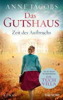 Anne Jacobs Das Gutshaus Band 3 Zeit des Aufbruchs ME Hessen - Wiesbaden Vorschau