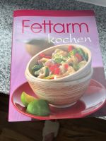 Fettarm kochen Nordrhein-Westfalen - Rheine Vorschau