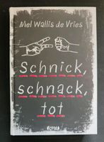 Schnick, Schnack, tot - Mel Wallis de Vries Sachsen-Anhalt - Zeitz Vorschau