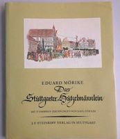 E. Mörike, Das Stuttgarter Hutzelmännlein, Neu, Vintage, Antik Baden-Württemberg - Leonberg Vorschau