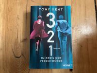 Thriller: Tony Kent 3,2,1 im Kreis der Verschwörer Hessen - Hochheim am Main Vorschau