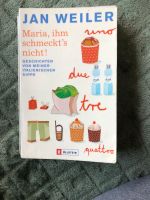 Jan Weiler - Maria, ihm schmeckt‘s nicht (B06) nur 0,50€ Niedersachsen - Oldenburg Vorschau