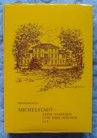 Michelstadt - Seine Familien und Ihre Häuser 2. Auflage Teil 2 Bayern - Großheubach Vorschau