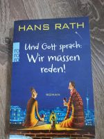 Roman: Und Gott sprach: wir müssen reden - Hans Rath Stuttgart - Stuttgart-Süd Vorschau
