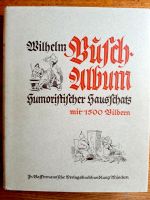 Wilhelm Busch Album, Jubiläumsausgabe, 1924 Bremen - Vegesack Vorschau