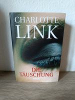 Charlotte Link - Die Täuschung - Gebundene Ausgabe Nordrhein-Westfalen - Porta Westfalica Vorschau