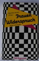 Frauen Widerspruch, Mechthild Jansen, Alltag und Politik; Rheinland-Pfalz - Neustadt an der Weinstraße Vorschau