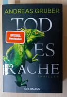 Todesrache, Thriller von Andreas Gruber Bayern - Schrobenhausen Vorschau