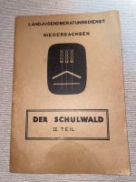 „ Der Schulwald II. Teil „ von dem Landjugendber. Nieders. Niedersachsen - Buchholz in der Nordheide Vorschau