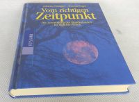 Buch Vom richtigen Zeitpunkt. Die Anwendung des Mondkalenders Hessen - Künzell Vorschau