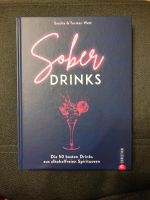 Buch "Sober Drinks" Sascha & Torsten Wett alkoholfreie Cocktails Rheinland-Pfalz - Mainz Vorschau