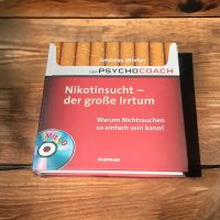 Nikotinsucht - Der große Irrtum - Fachbuch mit CD Nordrhein-Westfalen - Iserlohn Vorschau