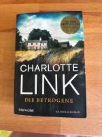 Charlotte Link Buch „Die Betrogene“ Teil 1 Leipzig - Stötteritz Vorschau