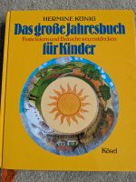 Das große Jahresbuch für Kinder  Kösel Saarbrücken-Halberg - Brebach-Fechingen Vorschau