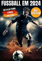 Fußball EM 2024 Europameisterschaft Kinder Kinderbuch Spielpan Niedersachsen - Wedemark Vorschau