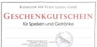 Gutschein * Ratskeller der Stadt Leipzig * Restaurant Leipzig - Sellerhausen-Stünz Vorschau