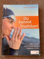 Buch „Du kannst Triathlon“ von Stephan Goldmann Niedersachsen - Laatzen Vorschau