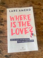 Where is the Love? Buch Lars Amend, Roman Pankow - Prenzlauer Berg Vorschau