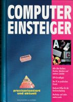 Computer Einsteiger - praxisorientiert und aktuell Thüringen - Unterbreizbach Vorschau